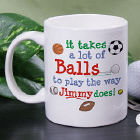 Takes A Lot of Balls Coffee Mug